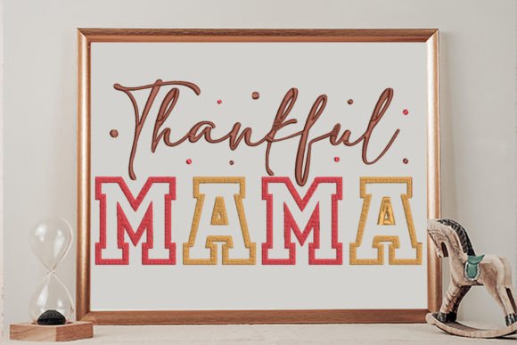 Thankful Mama Embroidery Design Review